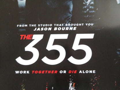 THE 355 US ONE SHEET ROLLED POSTER JESSICA CHASTAIN PENELOPE CRUZ 2022 Rendezvous Cinema Movie posters