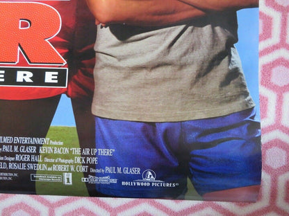 THE AIR UP THERE ONE SHEET ROLLED POSTER KEVIN BACON 1994 Movie posters