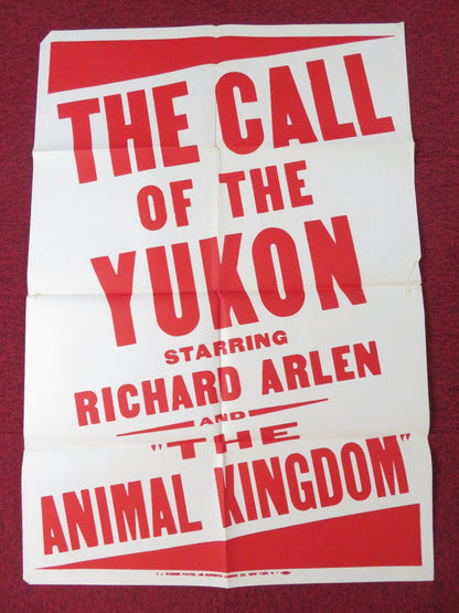 THE CALL OF THE YUKON FOLDED US ONE SHEET POSTER RICHARD ARLEN R1940 Rendezvous Cinema Movie posters