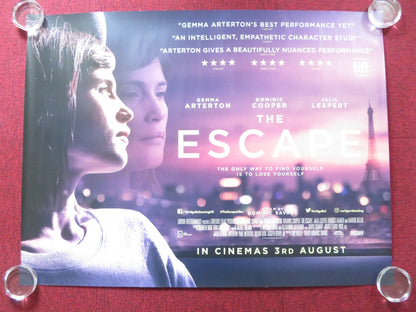 THE ESCAPE UK QUAD (30"x 40") ROLLED POSTER GEMMA ARTERTON DOMINIC COOPER 2017 Rendezvous Cinema Movie posters