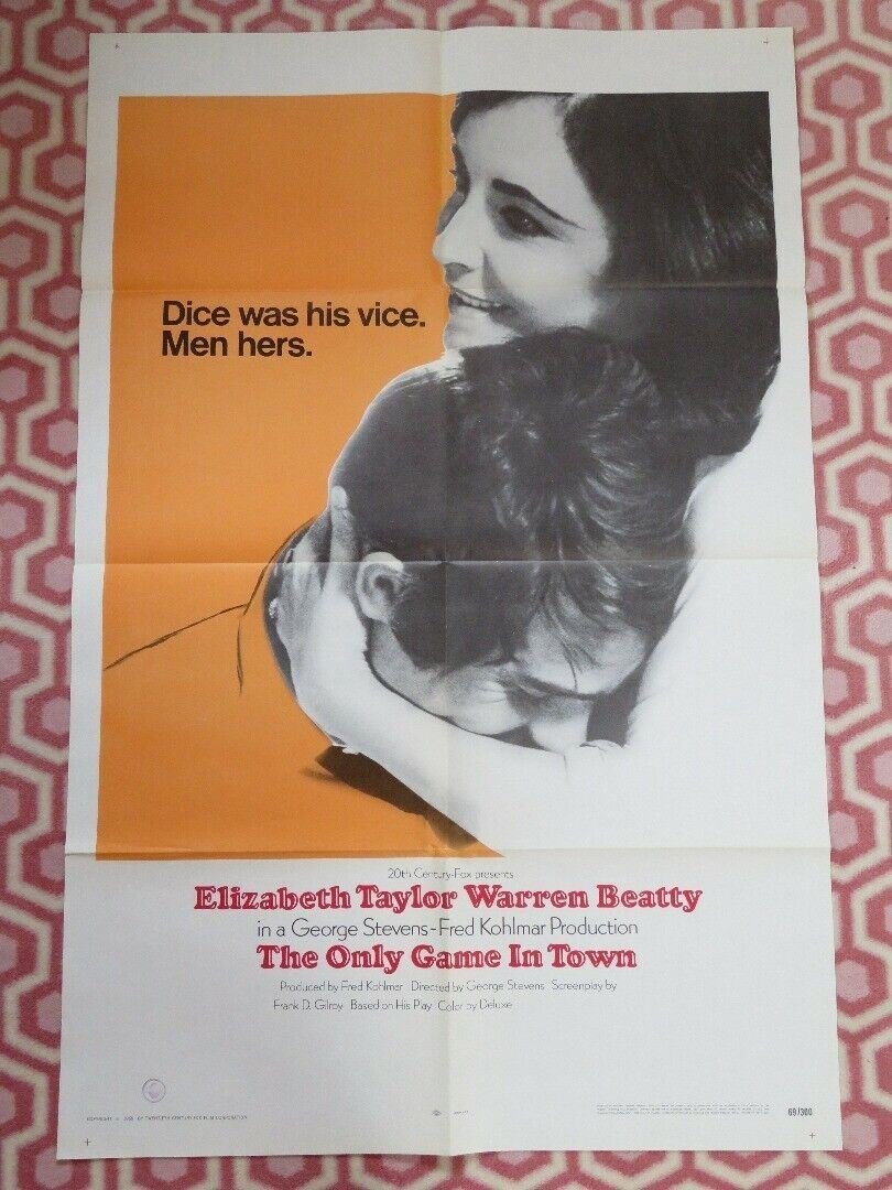 THE ONLY GAME IN TOWN US ONE SHEET POSTER GEORGE STEVENS 1969 Movie posters