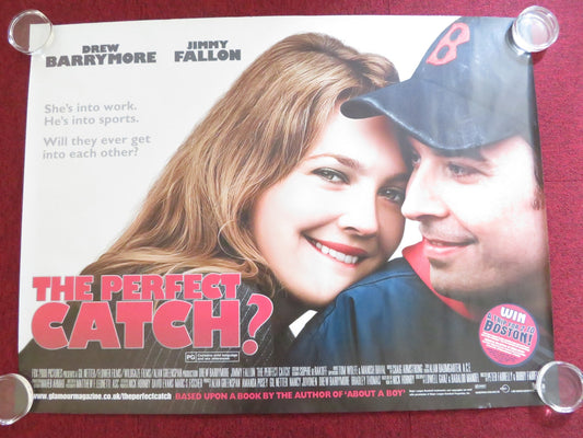 THE PERFECT CATCH? UK QUAD (30"x 40") ROLLED POSTER DREW BARRYMORE 2005 Rendezvous Cinema Movie posters