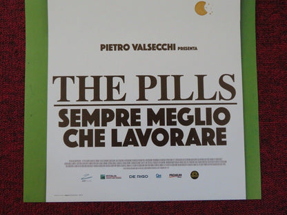 THE PILLS SEMPRE MEGLIO CHE LAVORARE ITALIAN LOCANDINA (26.5"x12.5") POSTER '16 Rendezvous Cinema Movie posters