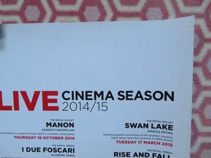 THE ROYAL OPERA HOUSE 2014/15 LIVE CINEMA SEASON QUAD (30"x 40") ROLLED POSTER Rendezvous Cinema Movie posters
