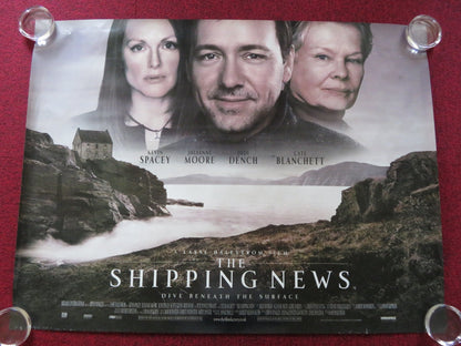 THE SHIPPING NEWS UK QUAD (30"x 40") ROLLED POSTER K. SPACEY JULIANNE MOORE 2001 Rendezvous Cinema Movie posters