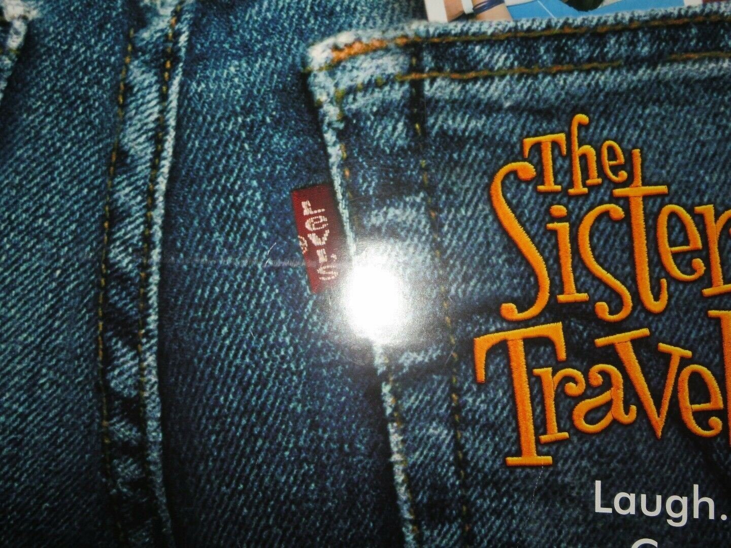 THE SISTERHOOD OF THE TRAVELING PANTS US ONE SHEET ROLLED POSTER 2005 Movie posters