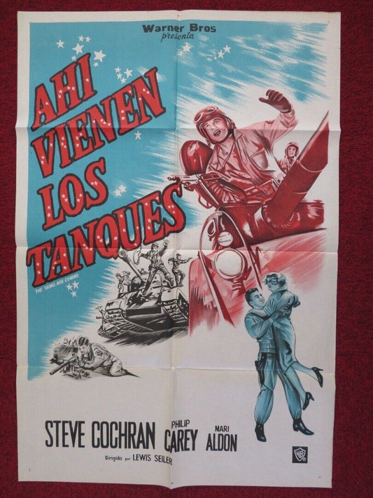 THE TANKS ARE COMING FOLDED ARGENTINA ONE SHEET POSTER STEVE COCHRAN PHILIP 1951 - Rendezvous Cinema