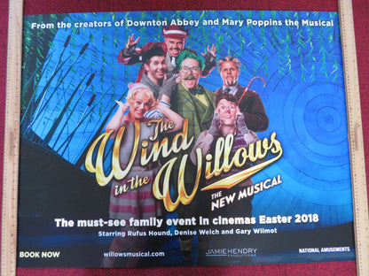 THE WIND IN THE WILLOWS: THE NEW MUSICAL UK QUAD (30"x 40") ROLLED POSTER 2018 Rendezvous Cinema Movie posters