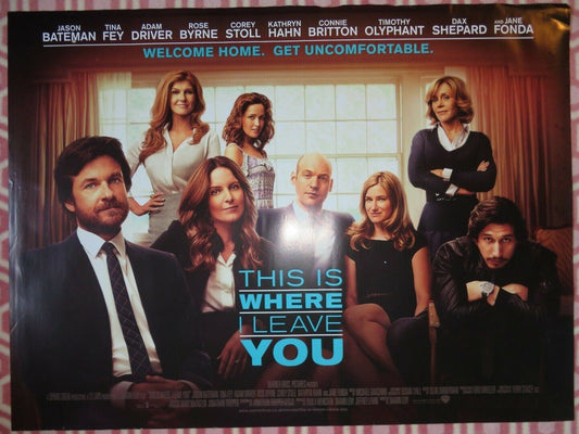 THIS IS WHERE YOU LEAVE QUAD (30"x 40") ROLLED POSTER JASON BATEMAN TINA FEY '14 - Rendezvous Cinema