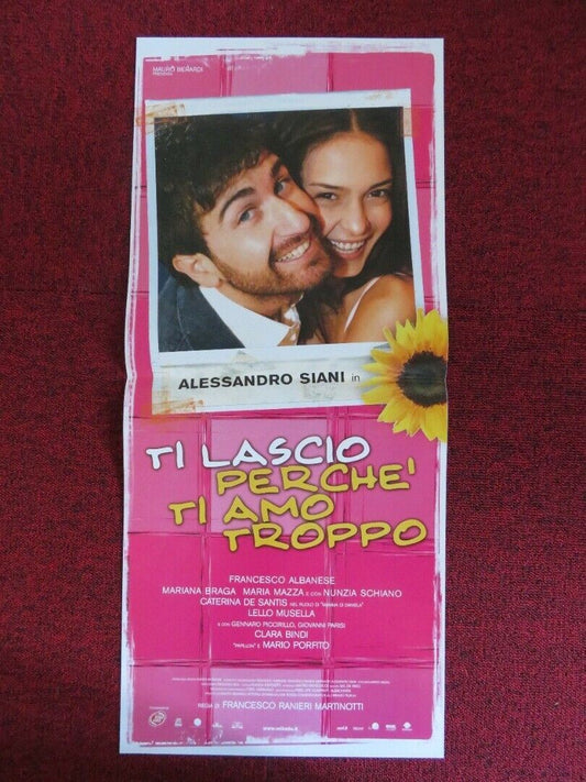 TI LASCIA PERCHE TI AMO TROPPO ITALIAN LOCANDINA (26.5"x11.5") POSTER 2006 - Rendezvous Cinema
