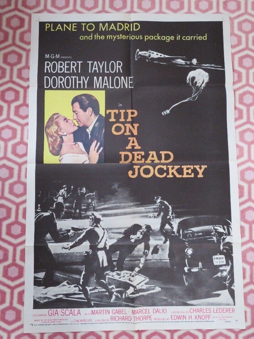 TIP ON A DEAD JOCKEY FOLDED US ONE SHEET POSTER ROBERT TAYLOR 1957 Rendezvous Cinema Movie posters