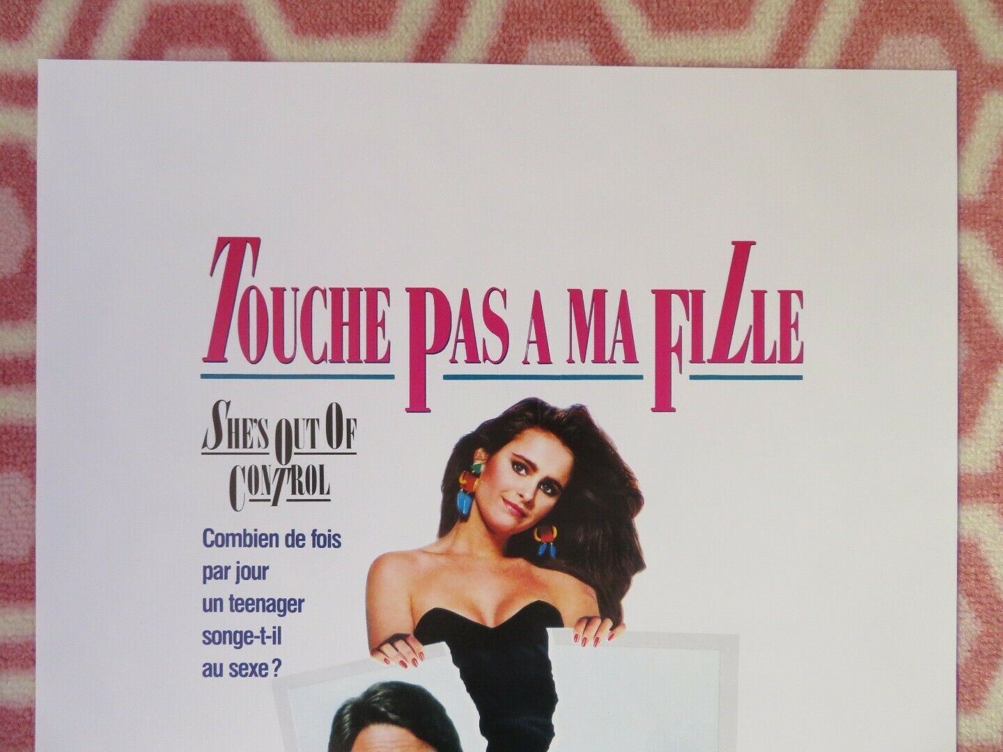TOUCHE PAS A MA FILLE / SHE'S OUT OF CONTROL BELGIUM (19.5"x13") POSTER 1989 Movie posters
