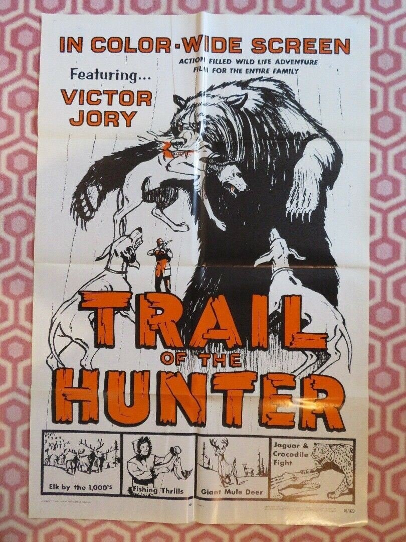 TRAIL OF THE HUNTER ONE SHEET POSTER VICTOR JORY BIG GAME HUNTING FILM 1970 - Rendezvous Cinema