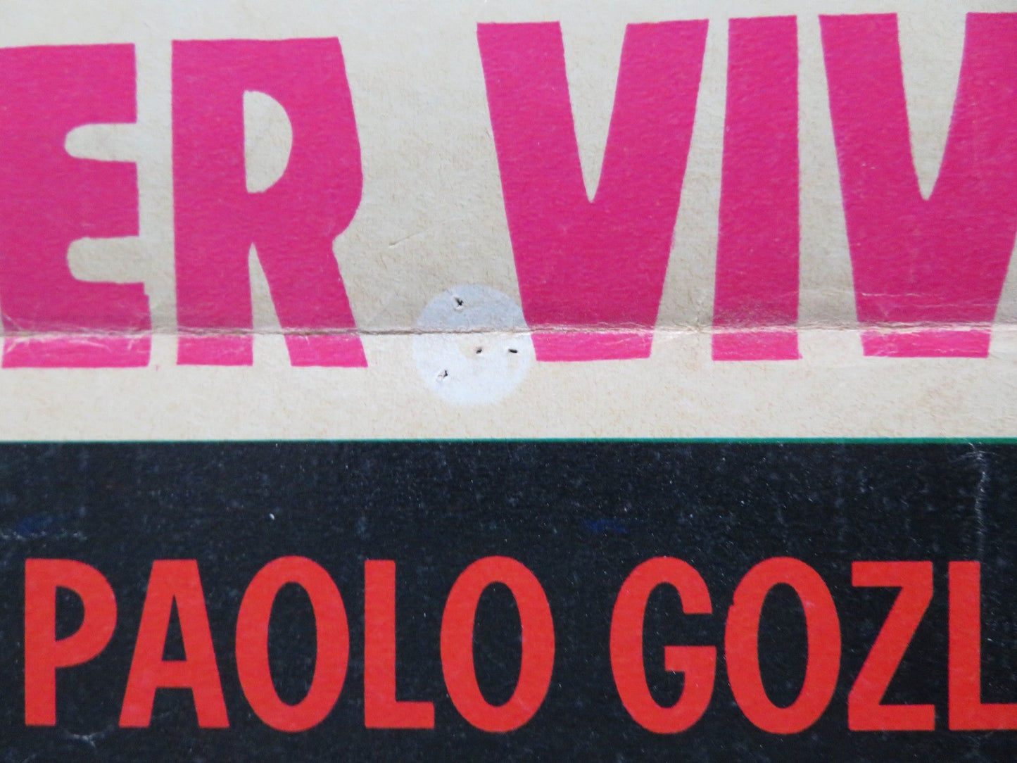 TROPPO PER VIVERE... POCO PER MORIRE ITALIAN FOGLIO POSTER CLAUDIO BROOK 1967 Rendezvous Cinema Movie posters