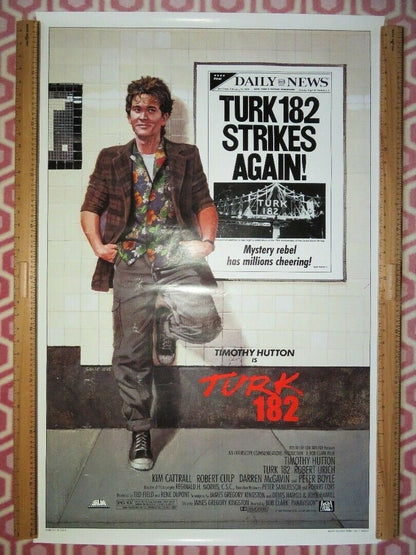TURK 182 US ONE SHEET ROLLED POSTER TIMOTHY HUTTON KIM CATTRALL 1985 Movie posters