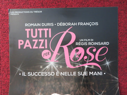 TUTTI PAZZI PER ROSE ITALIAN LOCANDINA POSTER ROMAIN DURIS DEBORAH FRANCOIS 2012 Rendezvous Cinema Movie posters