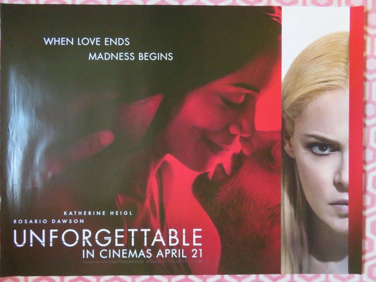 UNFORGETTABLE QUAD (30"x 40") ROLLED POSTER KATHERINE HEIGL ROSARIO DAWON 2017 Rendezvous Cinema Movie posters