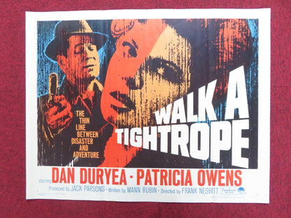 WALK A TIGHTROPE US HALF SHEET (22"x 28") POSTER DAN DURYEA PATRICIA OWENS 1963 Rendezvous Cinema Movie posters