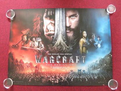 WARCRAFT UK QUAD ROLLED POSTER TRAVIS FIMMEL PAULA PATTON 2016 Rendezvous Cinema Movie posters