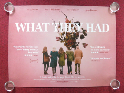 WHAT THEY HAD UK QUAD (30"x 40") ROLLED POSTER HILARY SWANK MICHAEL SHANNON 2018 Rendezvous Cinema Movie posters