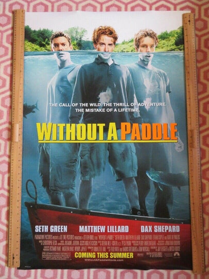 WITHOUT A PADDLE US ROLLED POSTER SETH GREEN MATTHEW LILLARD DAX SHEPARD 2004 Movie posters