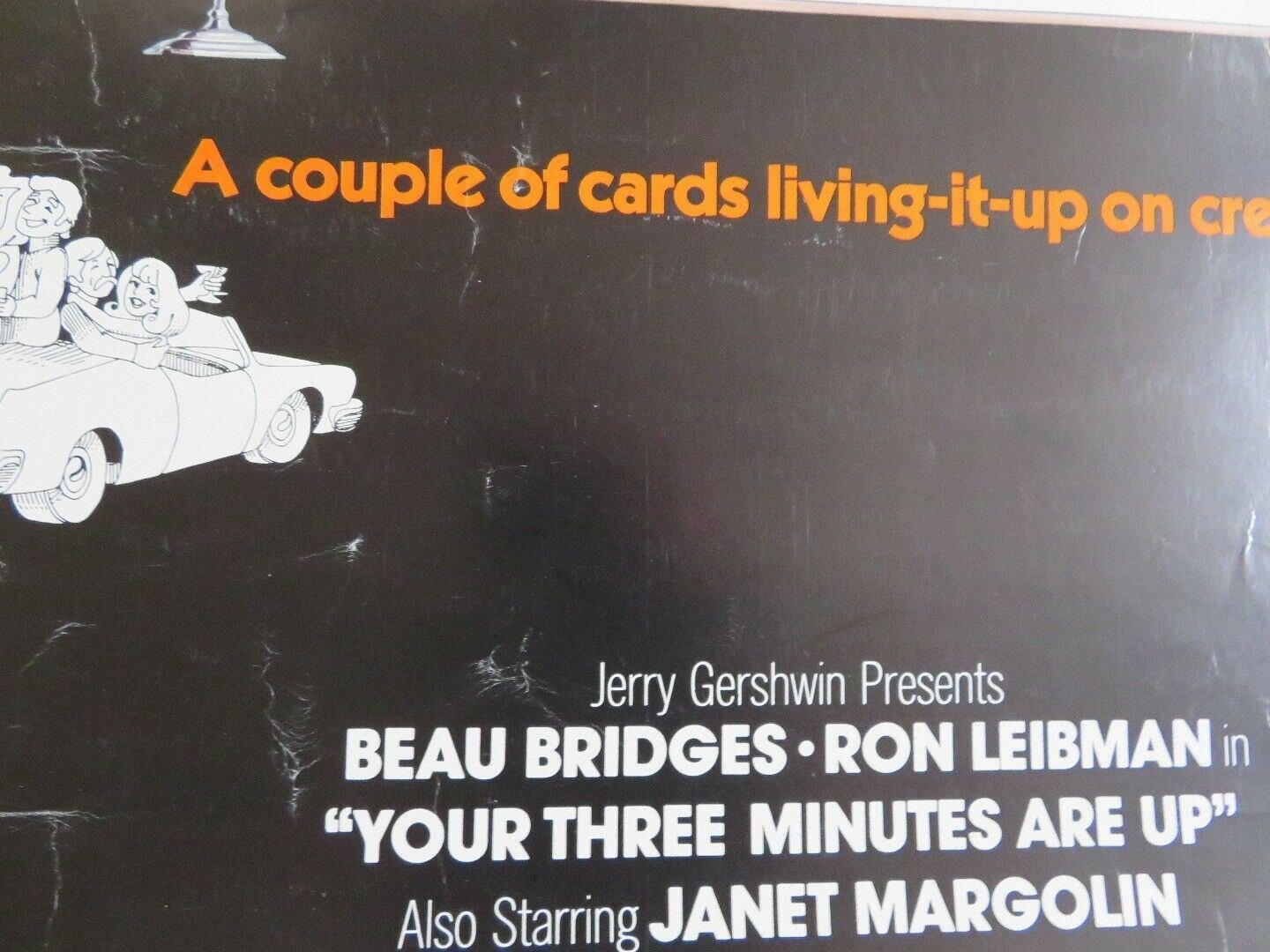 YOUR THREE MINUTES ARE UP 30"x 40" ON CARD ROLLED POSTER BEAU BRIDGES 1973 Movie posters