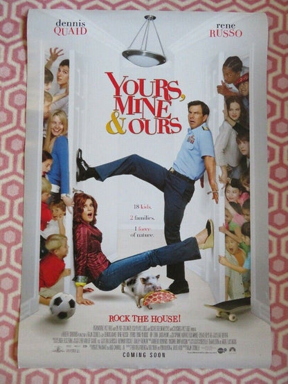 YOURS, MINE & OURS ONE SHEET ROLLED POSTER DENNIS QUAID RENE RUSSO 2005 Movie posters